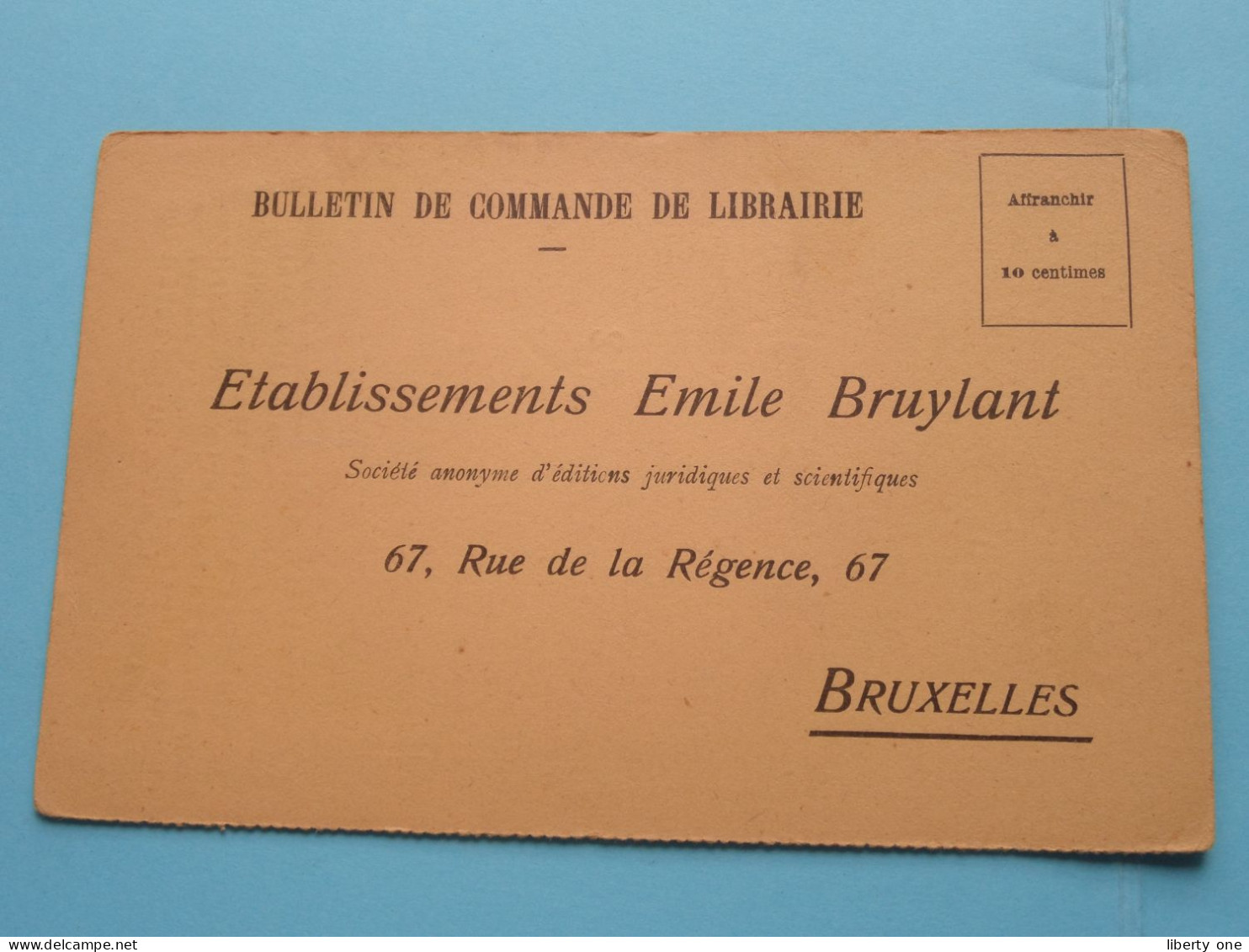 Ets. EMILE BRUYLANT > BRUSSEL " Bulletin De Commande De Librairie ( Zie / Voir SCANS ) Carte Lettre / Antwoordkaart ! - Old Professions