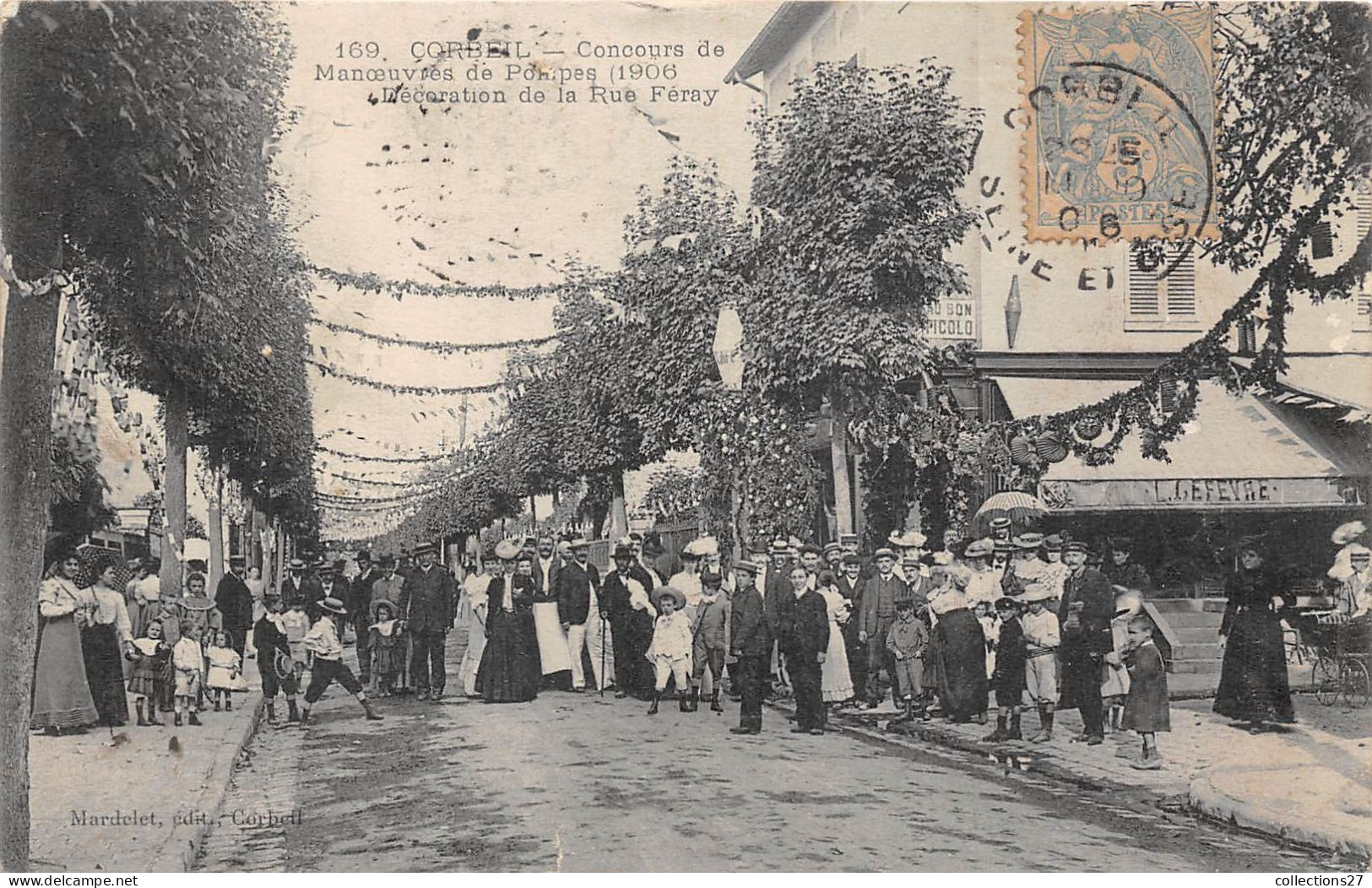 91-CORBEIL-CONCOURS DE MANŒUVRES DE POMPES 1906 DECORATION DE LA RUE FERAY - Corbeil Essonnes