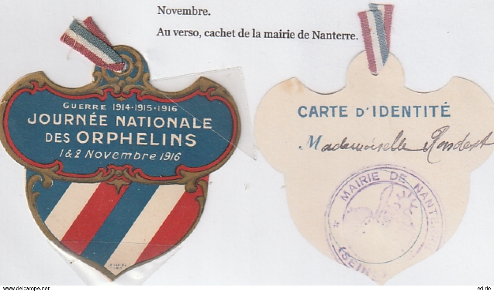 ***  MILITARIA ***14/18 - Mairie De Nanterre  Journée Nationale Des Orphelin De Guerre 2 BADGE DE QUETTEUR - Francia