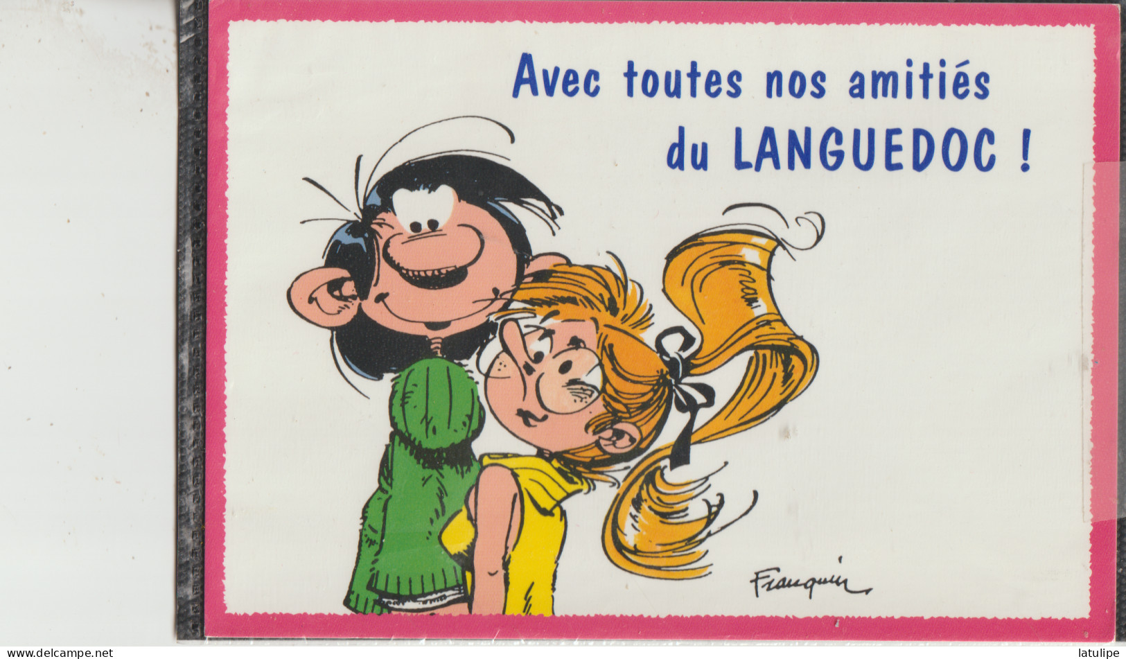 Carte De LAGAFFE  ( Gaston Futé )  Avec Toutes Nos Amitiés Du LANGUEDOC ! - Collections & Lots