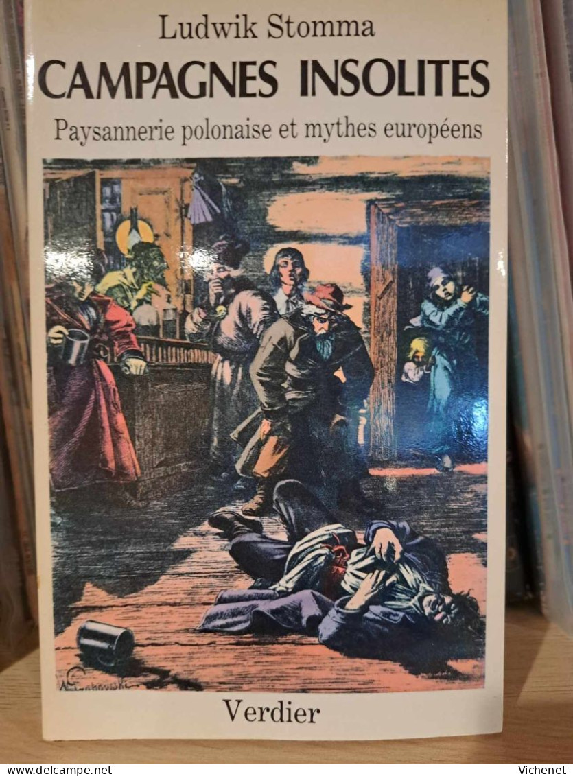 Ludwik Stomma - Campagnes Insolites : Paysannerie Polonaise Et Mythes Européens - Sociologia