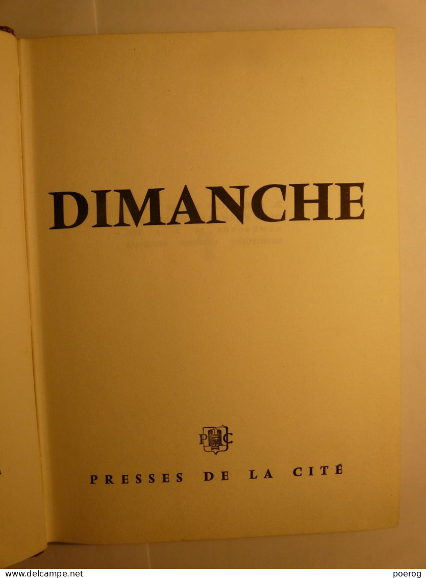 GEORGES SIMENON - DIMANCHE - PRESSES DE LA CITE - 1958 - COUVERTURE RIGIDE - Auteurs Belges