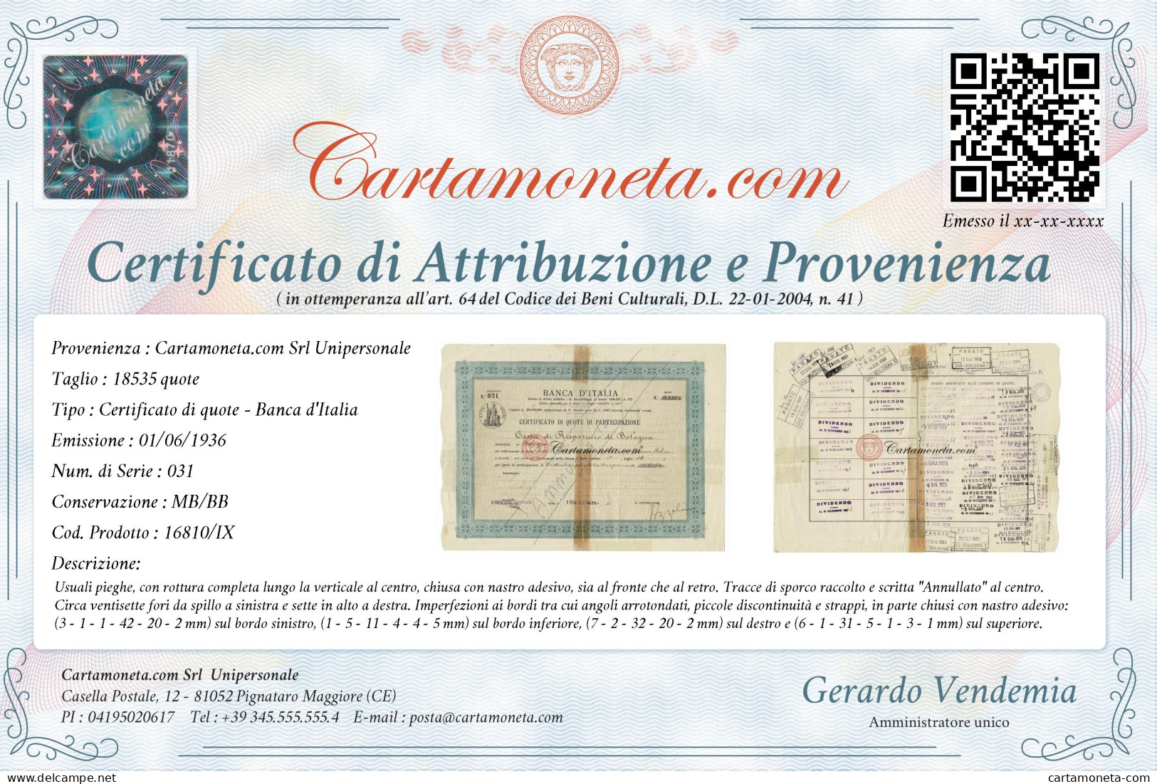 18535 QUOTE CERTIFICATO DI QUOTE PARTECIPAZIONE BANCA D'ITALIA 01/06/1936 MB/BB - [ 7] Fautés & Variétés