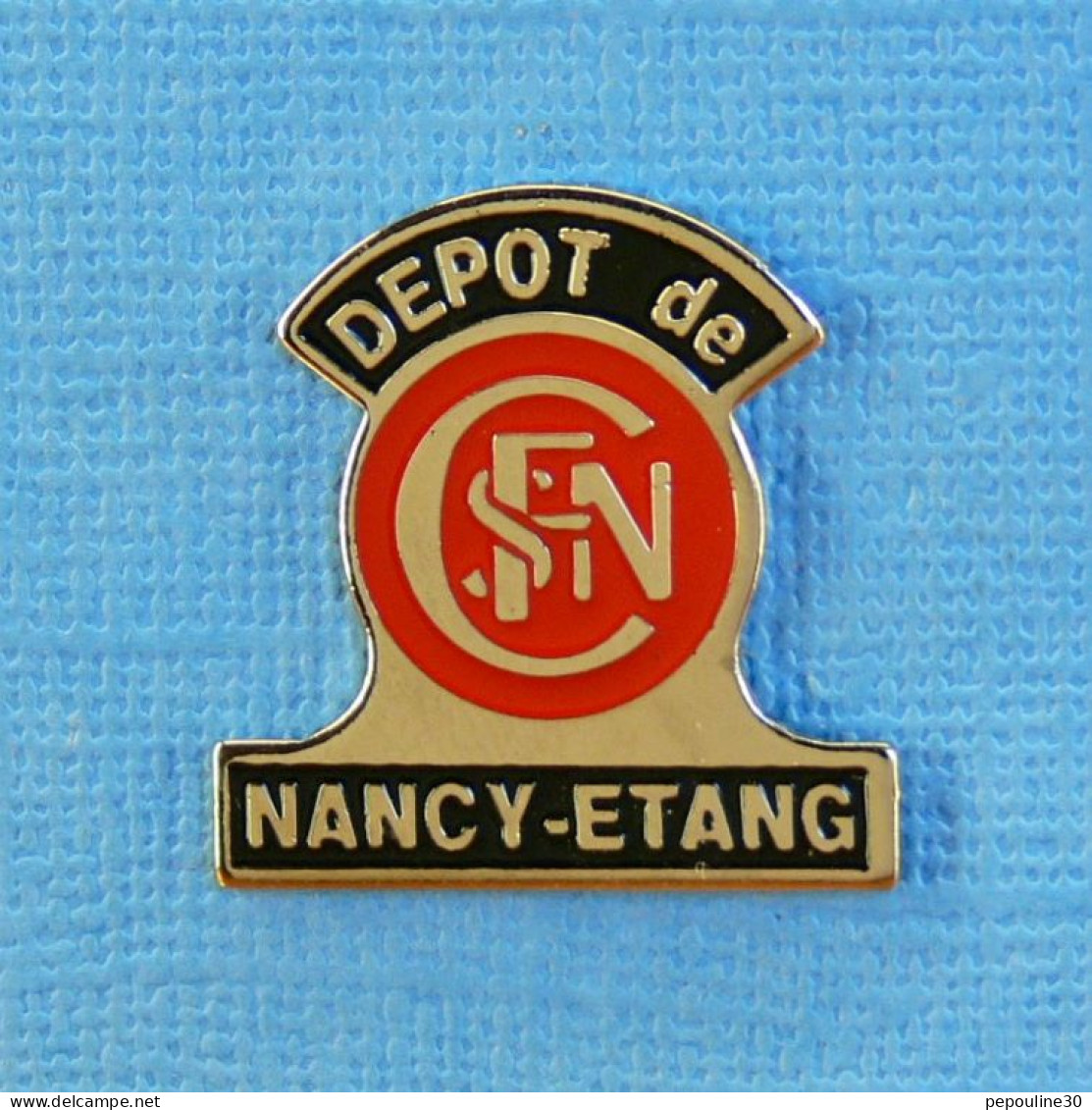 1 PIN'S //  ** DEPOT DE SNCF / NANCY-ETANG ** - TGV