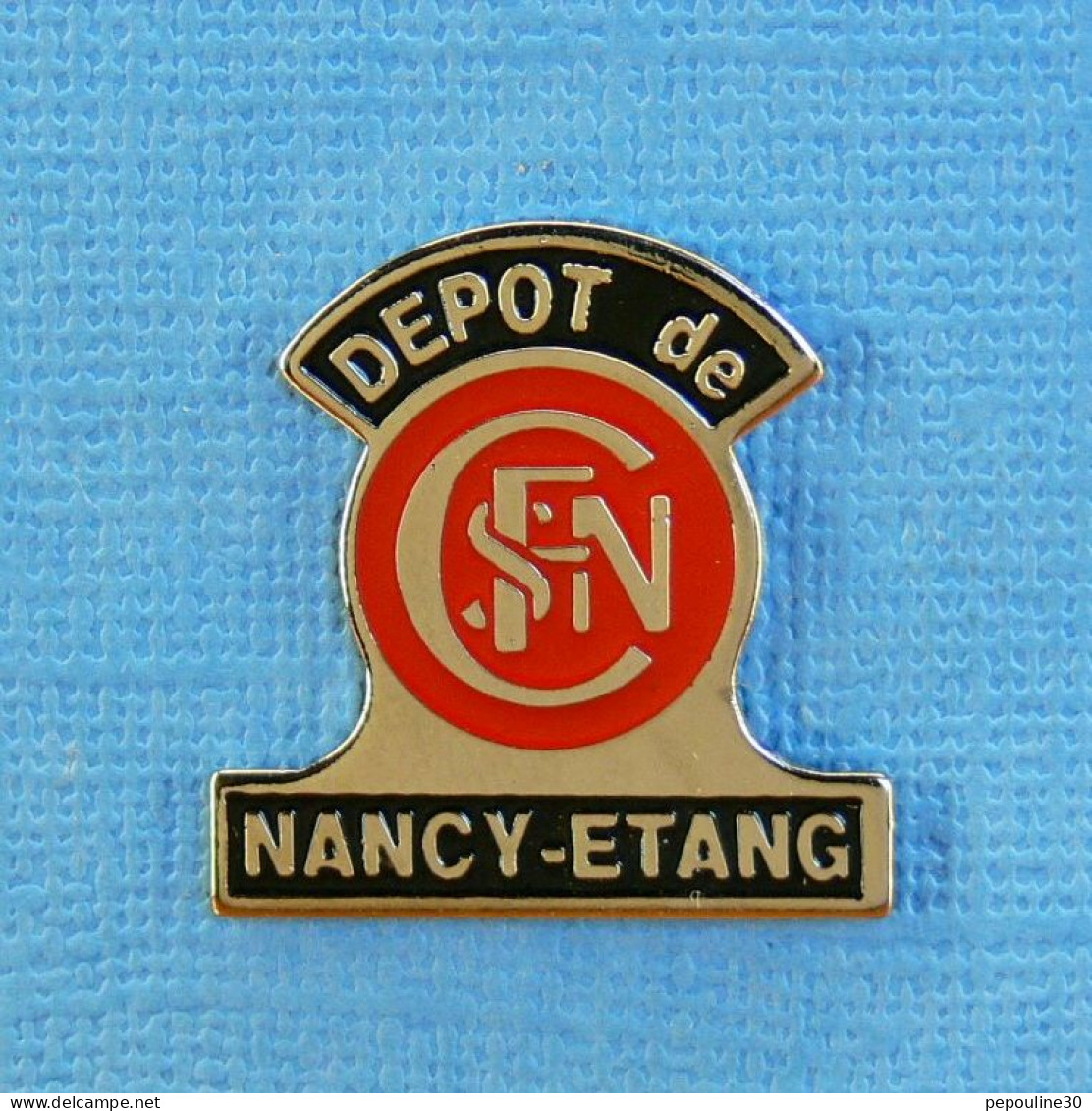 1 PIN'S //  ** DEPOT DE SNCF / NANCY-ETANG ** - TGV