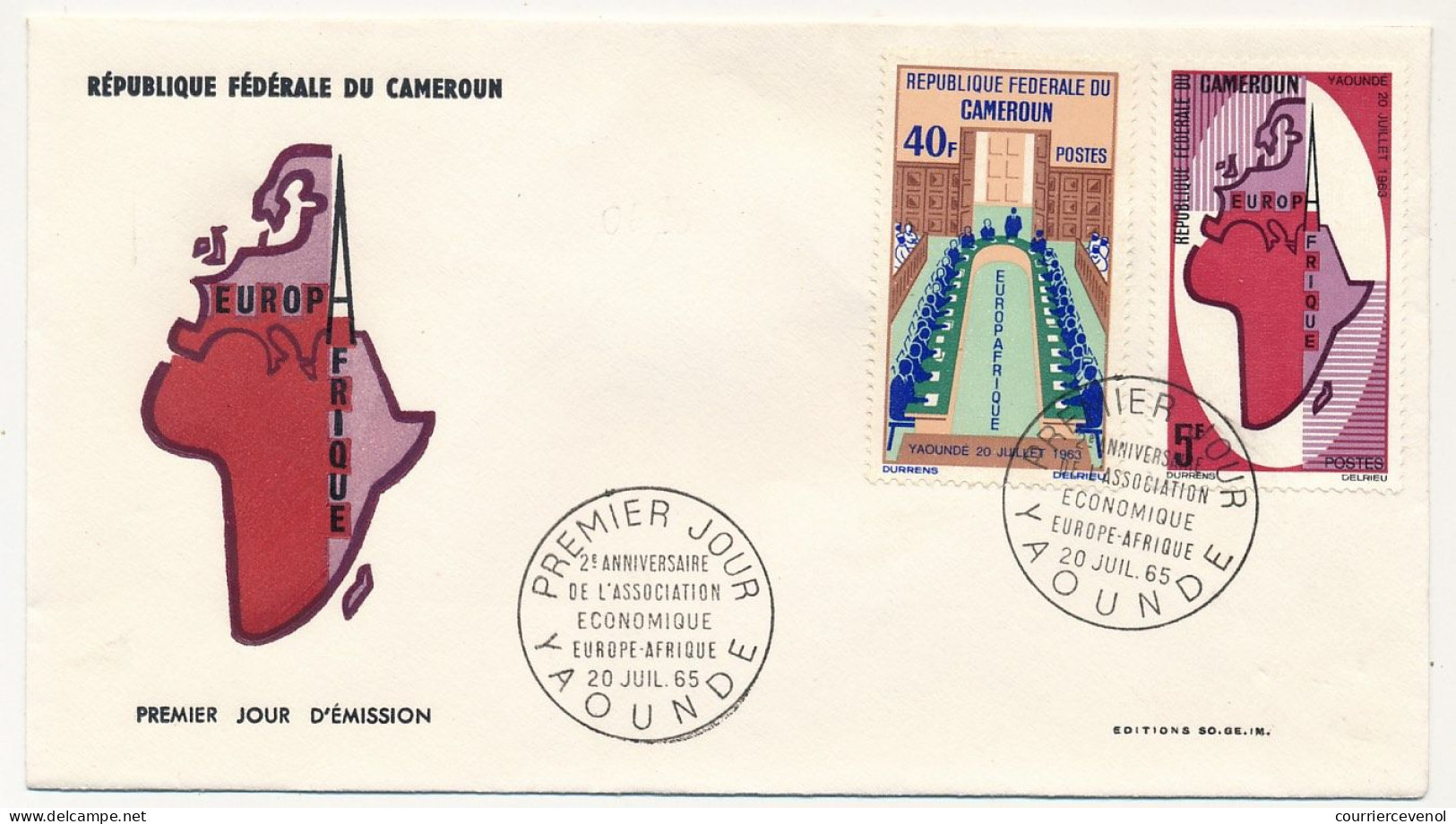 Cameroun => Env FDC => 5F Et 40f 2eme Anniversaire Association économique Europe Afrique - 20 Juillet 1965 - YAOUNDE - Cameroon (1960-...)