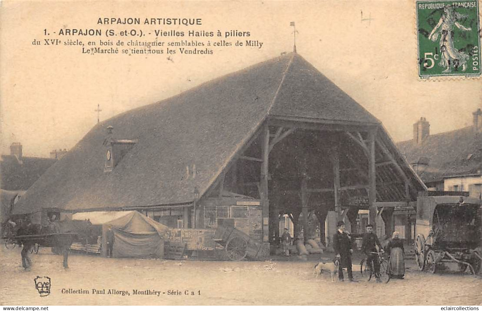 Arpajon           91         Vieilles Halles à Piliers                 (voir Scan) - Arpajon