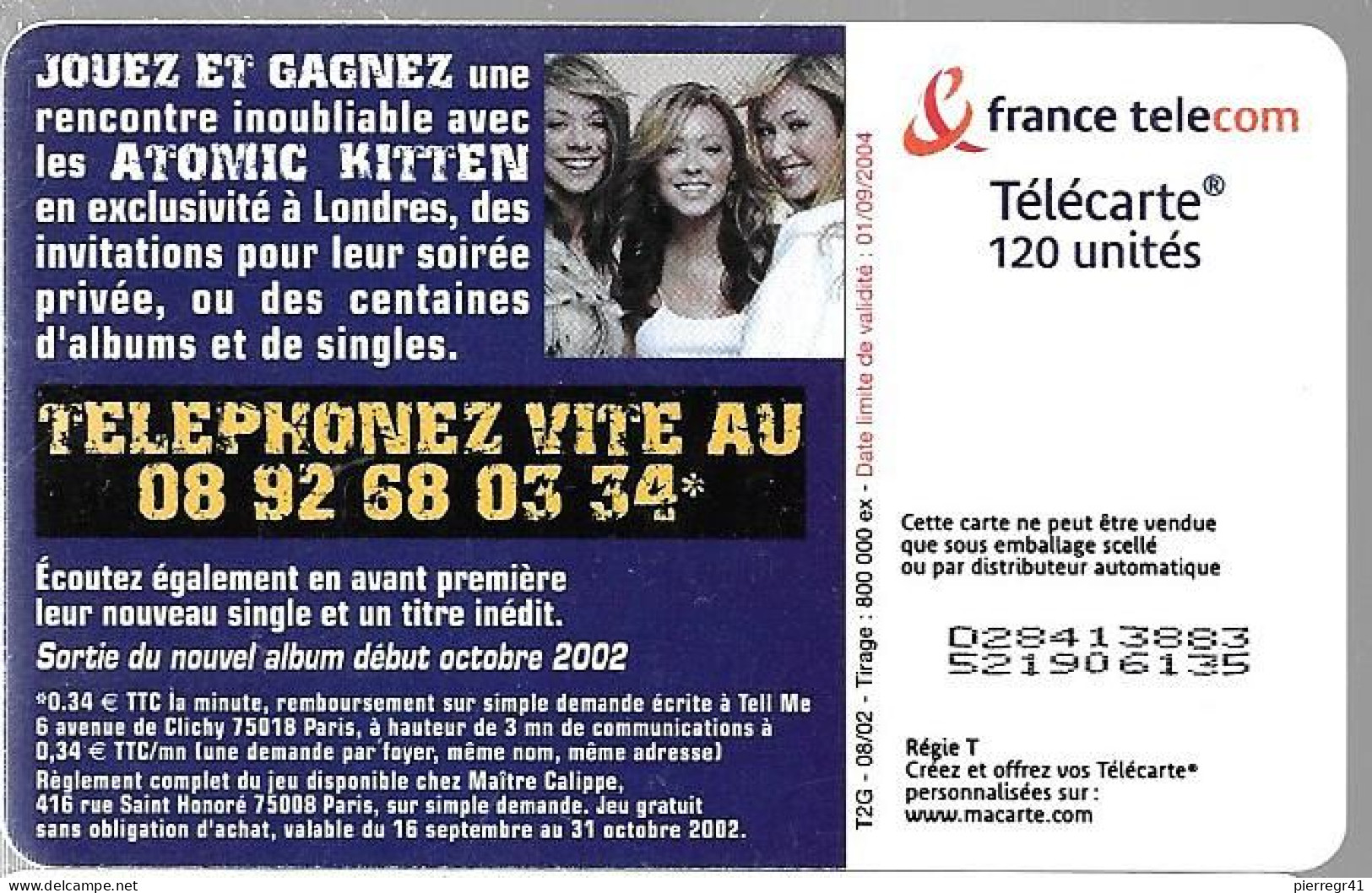 TC-PUBLIC-F1239A-120U-OB2-08/02-ATOMIC KITTEN-26000Ex-Utilisé-TBE - 2002