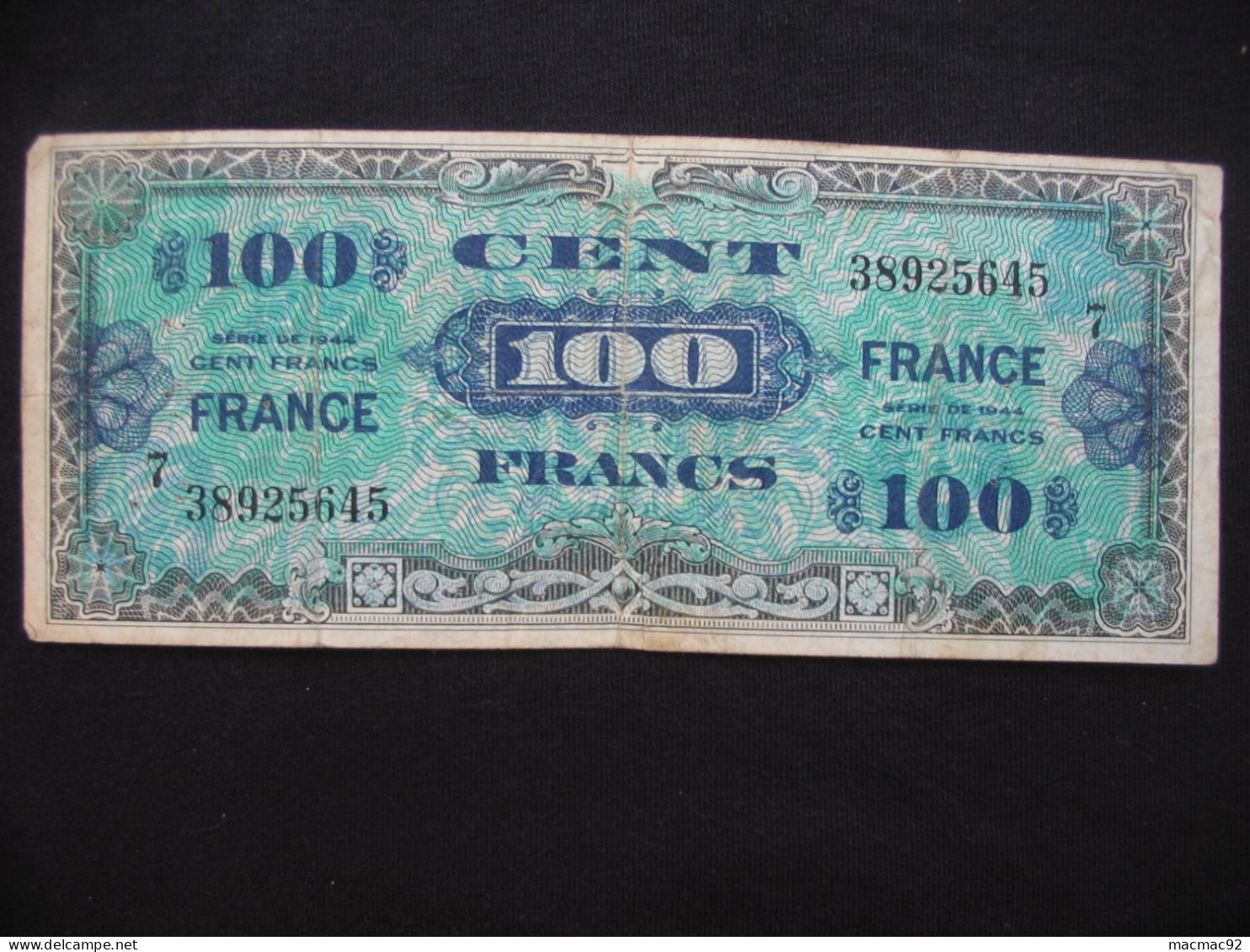 Billet De Débarquement - 100 Cents Francs  FRANCE 1944 - Série  7  **** EN ACHAT IMMEDIAT **** - 1944 Vlag/Frankrijk