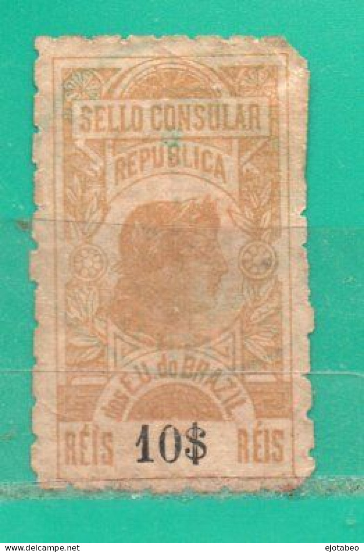 1 Brasil  Sello Consular X 10.00 $ Réis Dentado Irregular - Portomarken