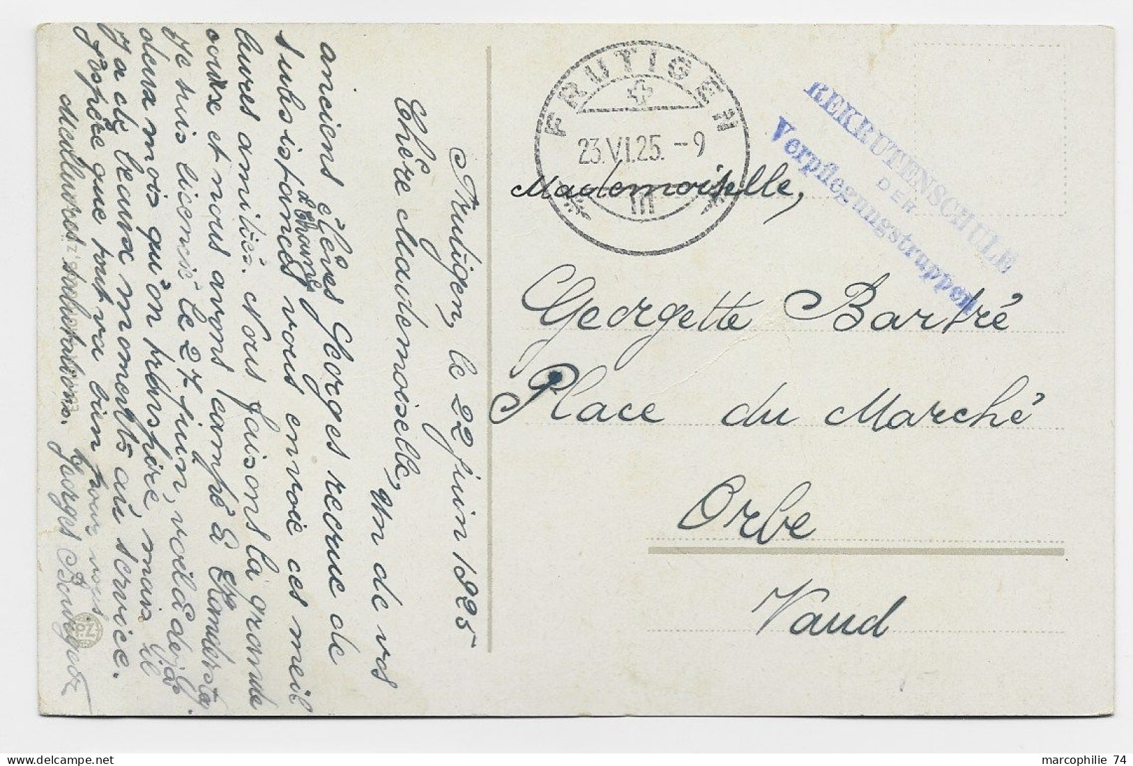 HELVETIA SUISSE FRUTIGEN 23.VI .1925 CARTE + GRIFFE REKRUTENSCHULE DER VERPFLEGUNGSTRUPPEN POUR ORBE - Postmarks