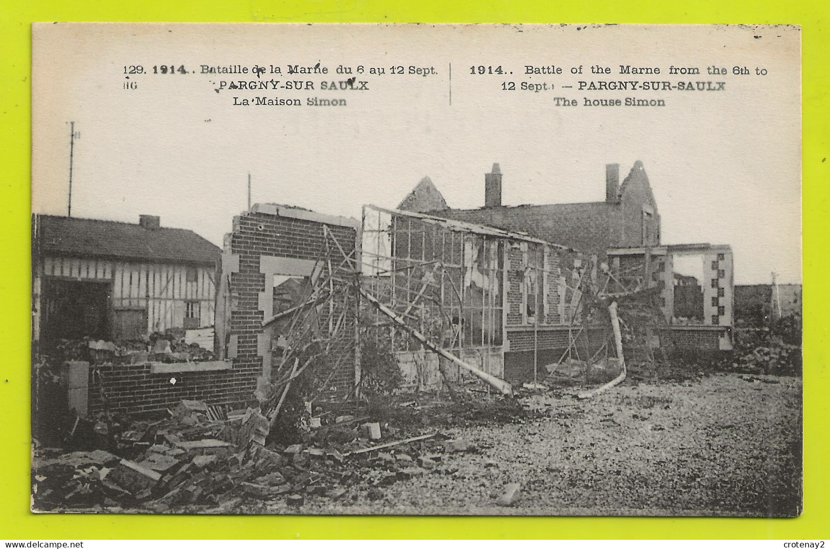 51 PARGNY SUR SAULX N°129 La Maison Simon Bataille De La Marne Septembre 1914 VOIR DOS - Pargny Sur Saulx