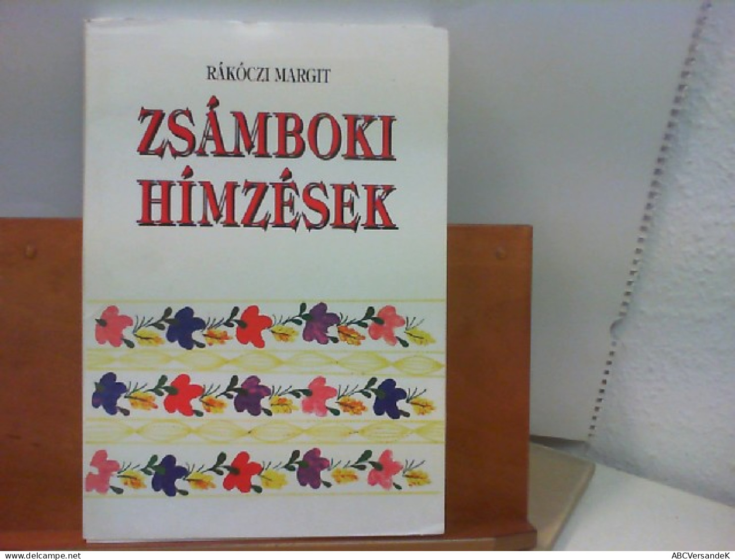 Zsámboki Hímzések - Stickmuster - Autres & Non Classés