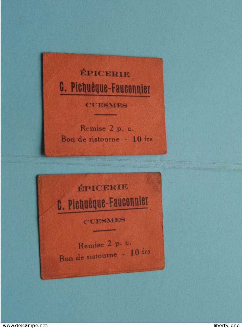CUESMES Epicerie Pichuèque-Fauconnier BON De RISTOURNE 10 Frs.> 2 Pcs. ( Format +/- 4 X 3,5 Cm.  ) Zie / Voir SCANS ! - Mons