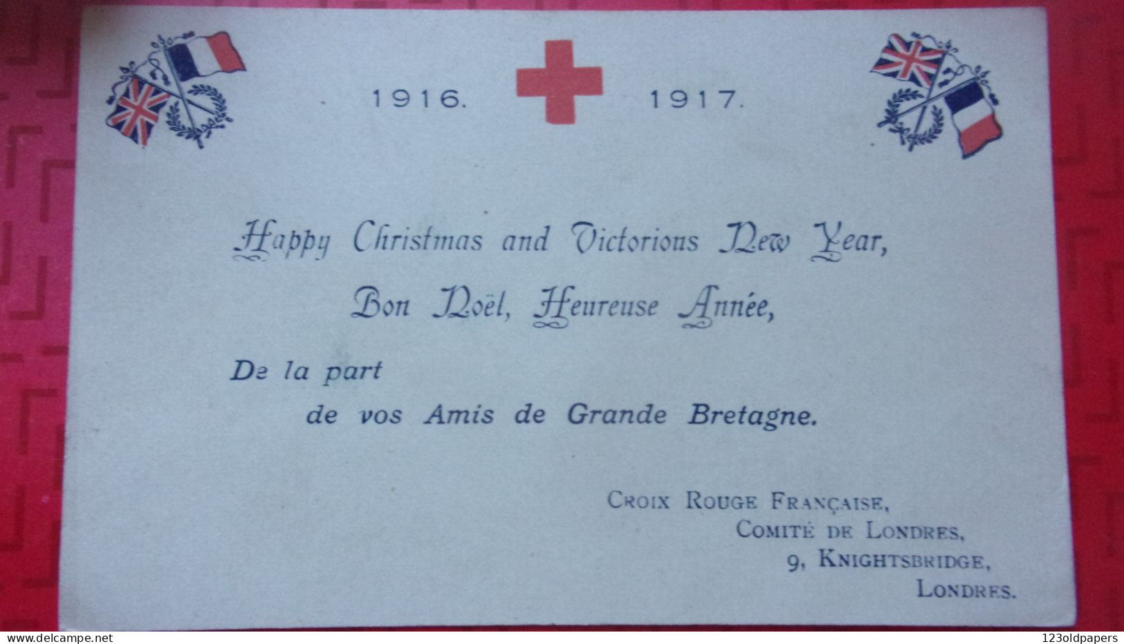 CROIX ROUGE FRANCAISE 1916 - 1917 COMITE DE LONDRES, Bon Noël De La Part De Vos Amis De Grande Bretagne,Londres WWI - Rotes Kreuz