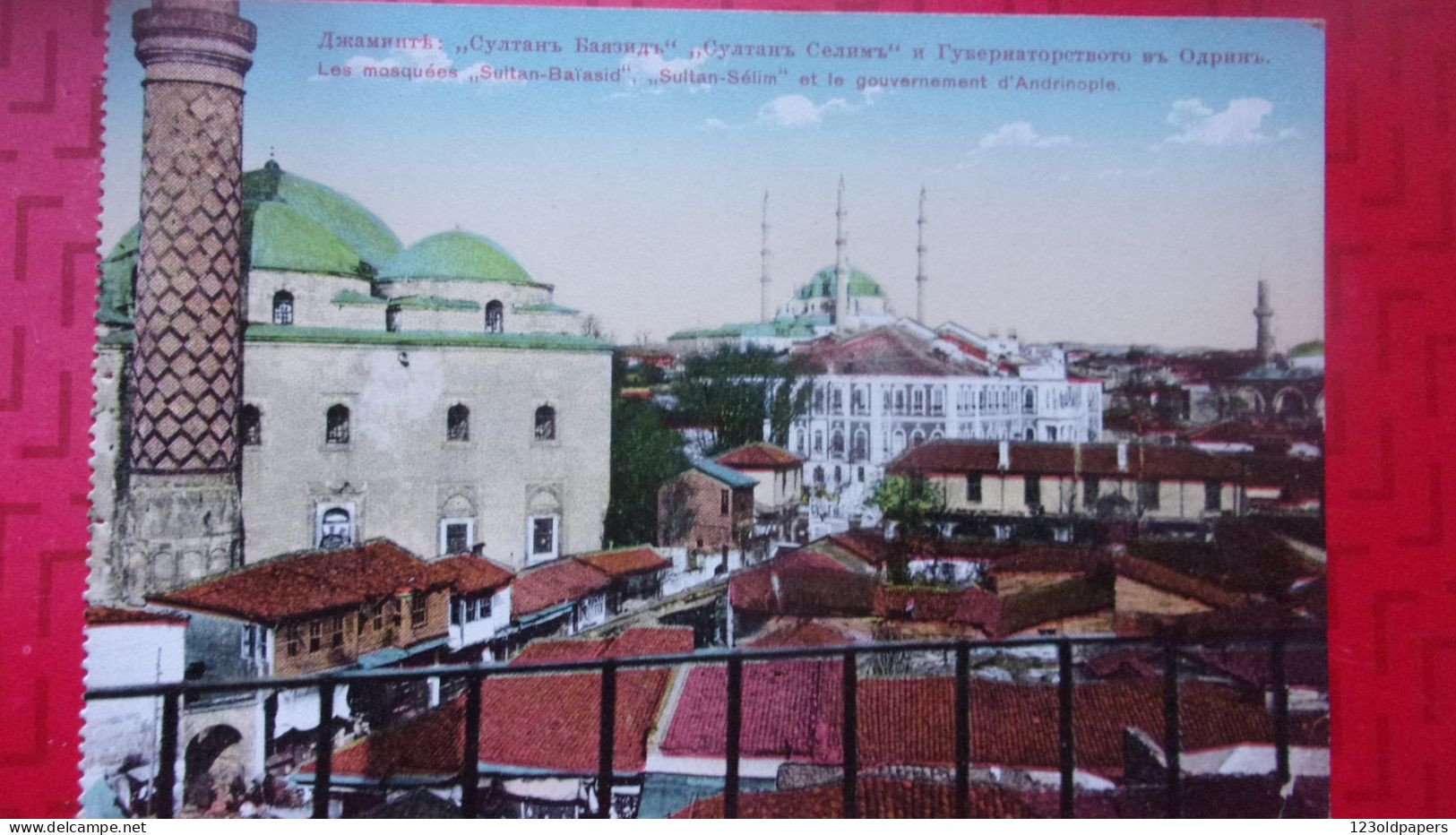 TURQUIE PROCHE BULGARIE Edirne, Ou Andrinople VUE 1919 TURKEY  MOSQUEES SULTAN BAIASID SULTAN SELIM GOUVERNEMENT - Turkey
