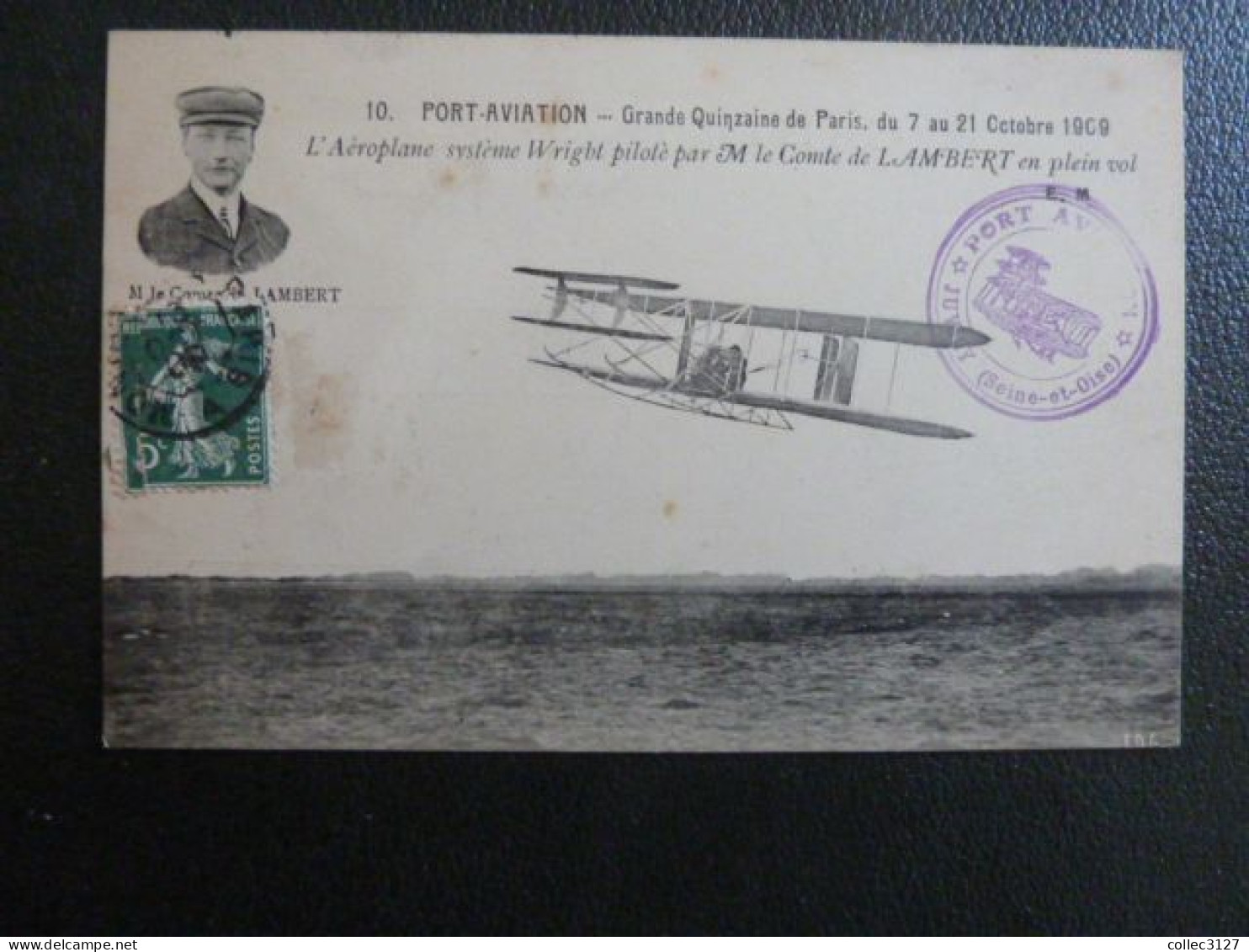 T1 - Cachet Port Aviation Juvisy - Grande Quinzaine De Paris 1909 - Aeroplane Wright Piloté Par Le Comte Lambert - Aviateurs