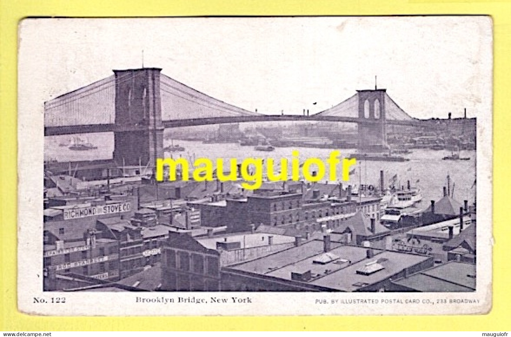 ETATS-UNIS / NEW YORK / NEW YORK CITY / BROOKLYN BRIDGE  -  LE PONT DE BROOKLYN / 1903 - Ponti E Gallerie