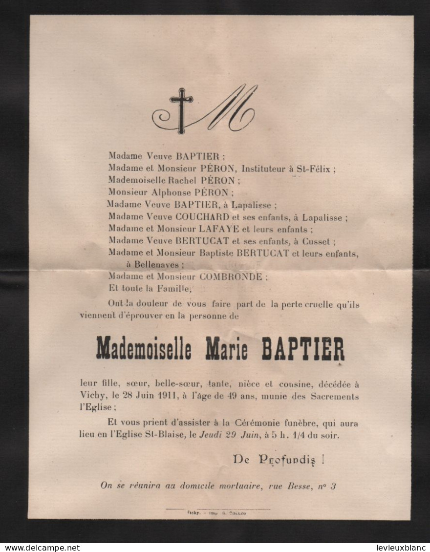 Mademoiselle Marie BAPTIER/ Décédée à VICHY Le 29 Juin 1911/Vous Prie D'assister En L'Eglise St Blaise/1911     FPD130 - Obituary Notices