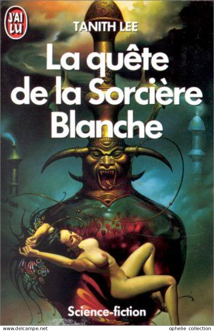 La Quête De La Sorcière Blanche - Tanith Lee - J'ai Lu