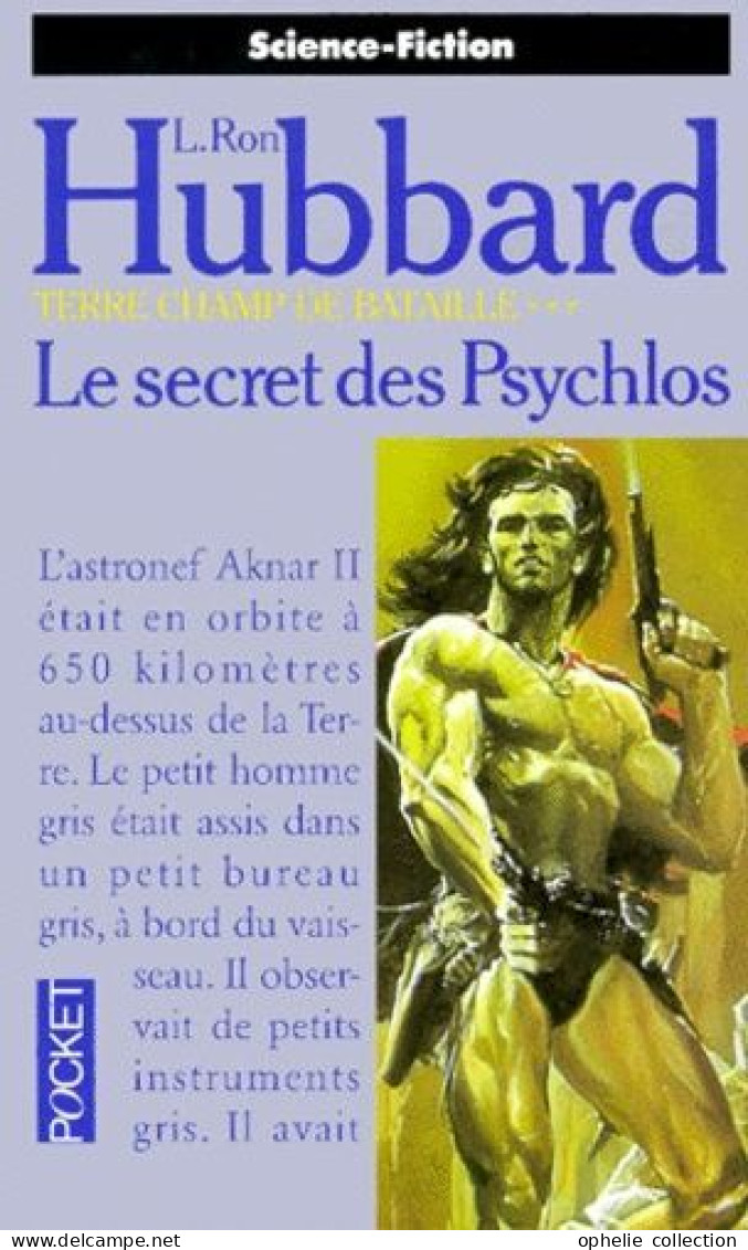 Terre, Champ De Bataille Tome 3 - Le Secret Des Psychlos - L. Ron Hubbard - Presses Pocket