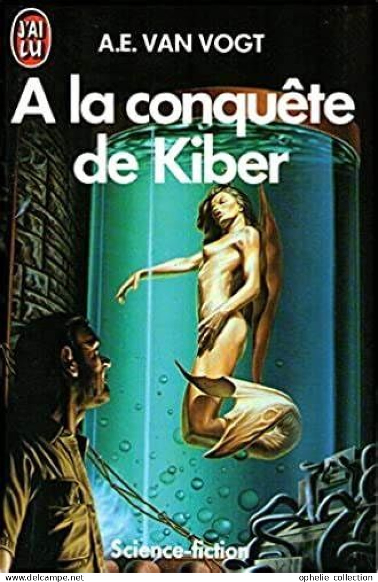 À La Conquête De Kiber - Van Vogt A-E - J'ai Lu