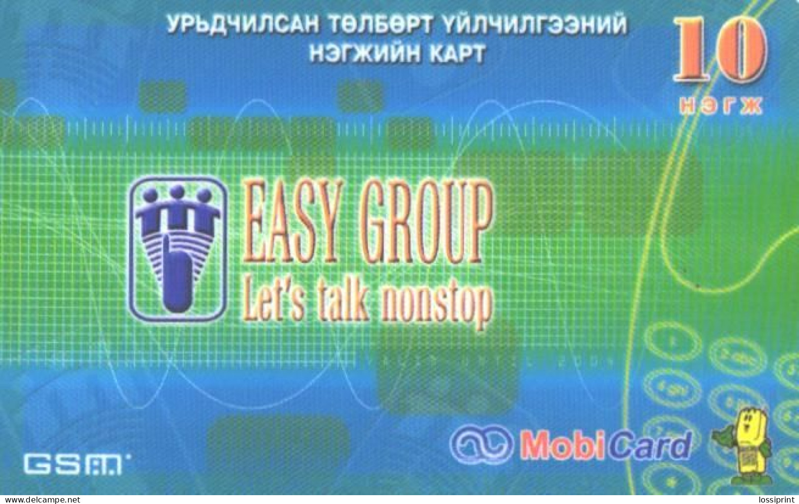 Mongolia:Used Phonecard, Mobicard GSM, 10 Units, Advertising, Easy Group - Let's Talk Nonstop - Mongolei