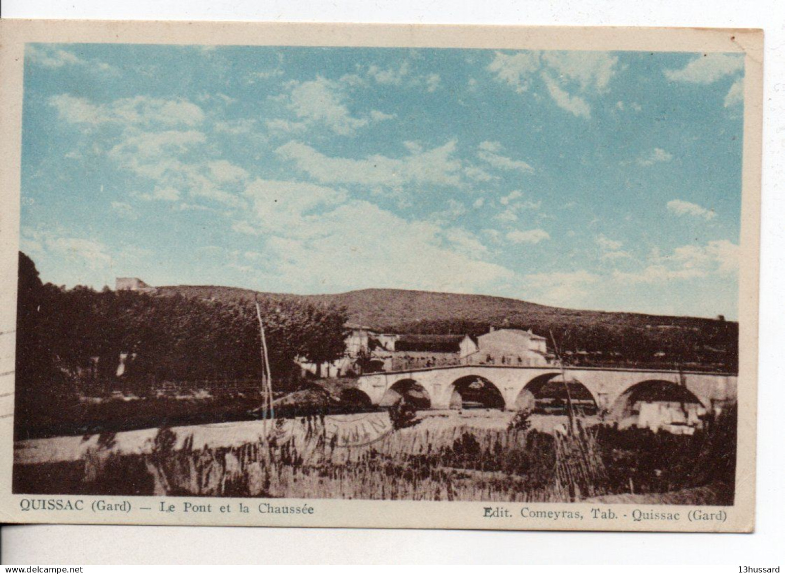 Carte Postale Ancienne Quissac - Le Pont Et La Chaussée - Quissac