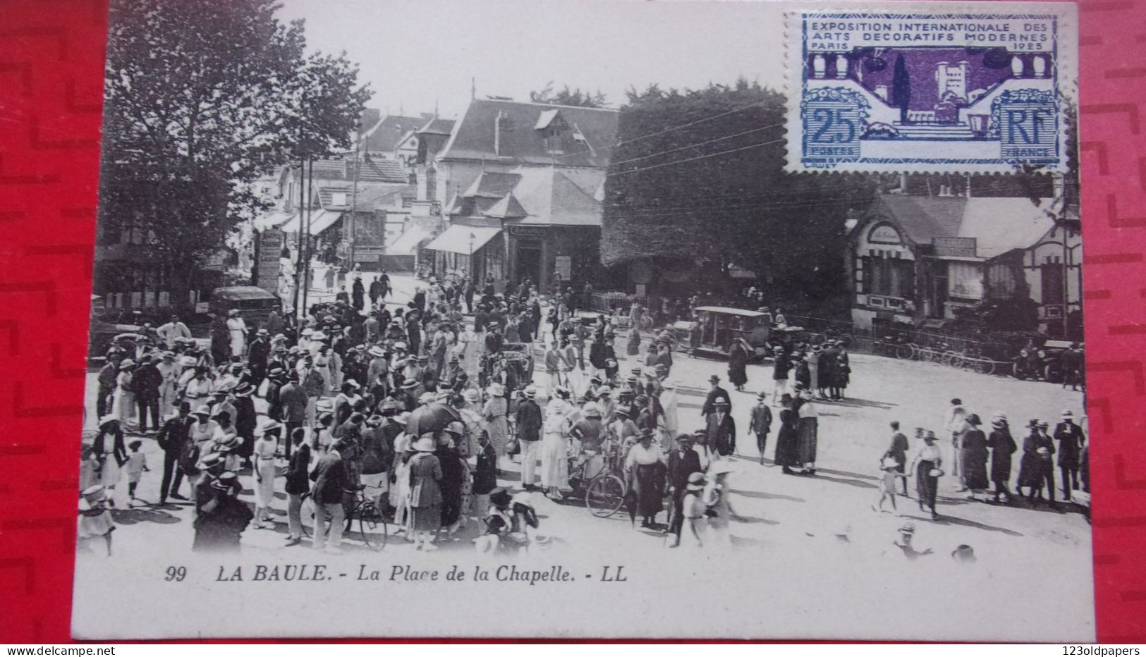 44  LA BAULE PLACE DE LA CHAPELLE  JOUR DE MARCHE TIMBRE EXPOSITION ARTS DECORATIFS 1925 - La Baule-Escoublac