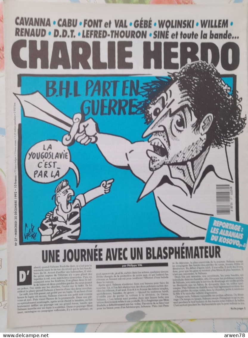 CHARLIE HEBDO 1992 N° 27 B H L PART EN GUERRE YOUGOSLAVIE BERNARD HENRI LEVY - Humour