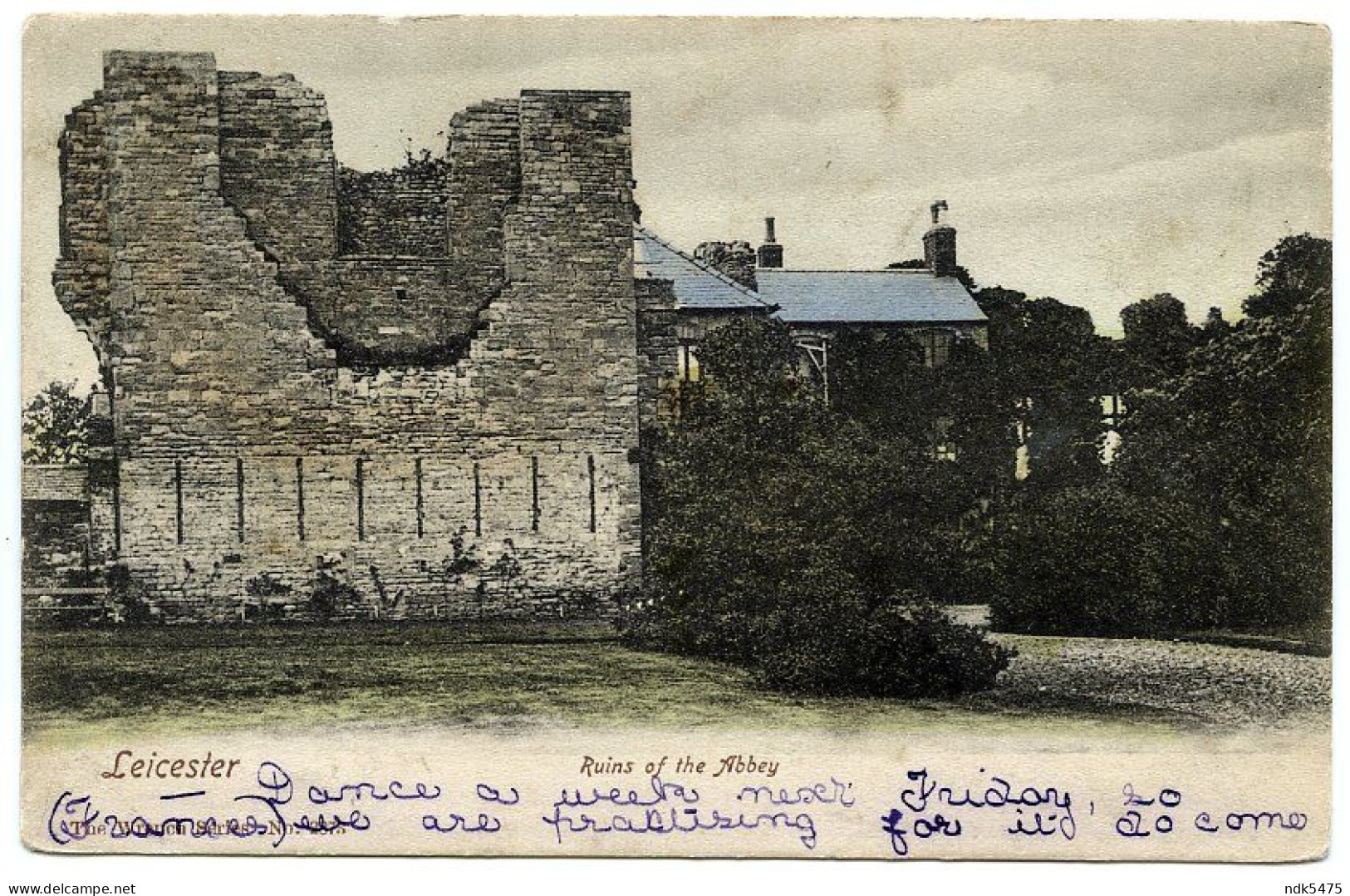 LEICESTER - RUINS OF THE ABBEY / THURMASTON, NETHER HALL FARM (GIBBINS) - Leicester
