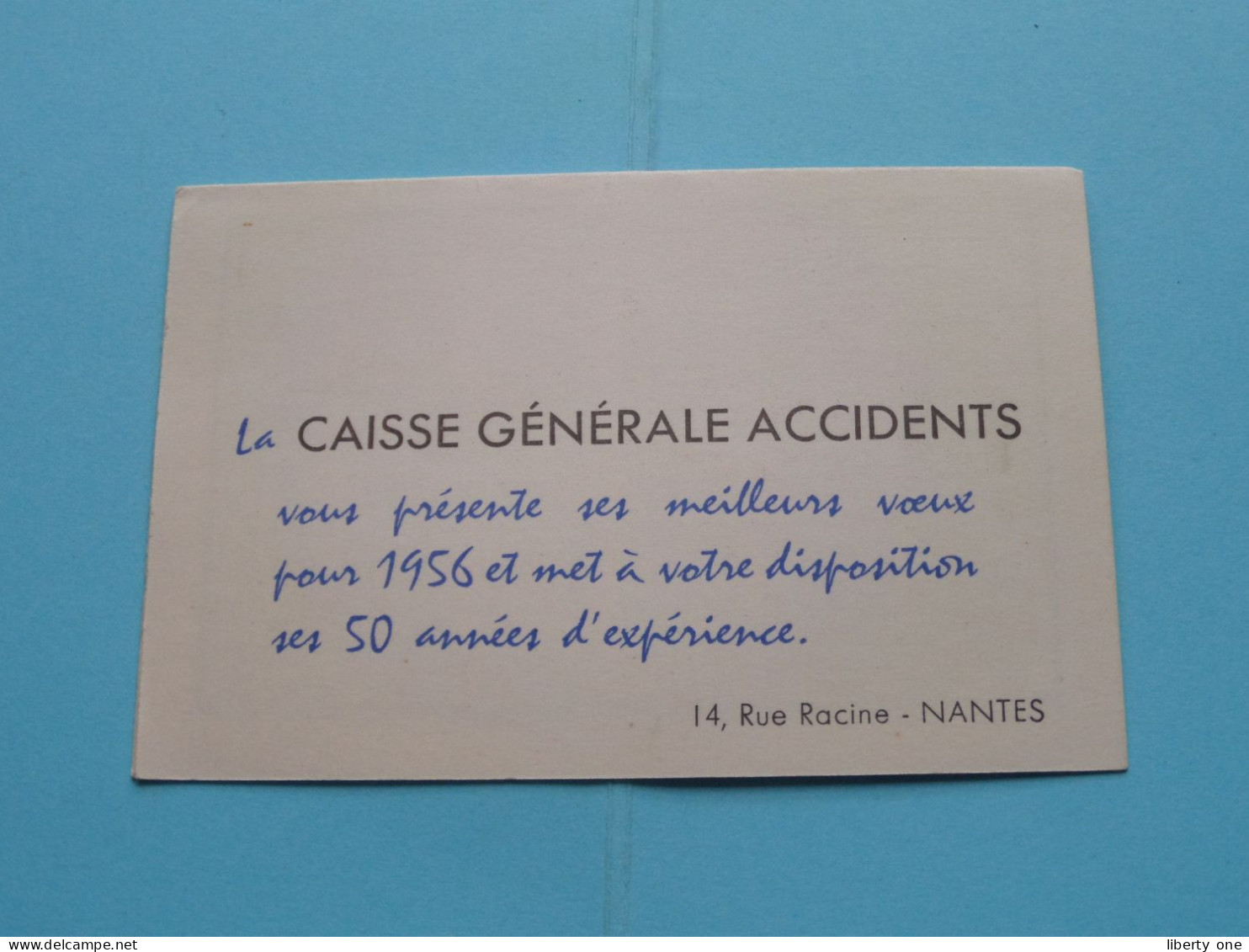 La CAISSE Générale ACCIDENTS > Rue Racine NANTES (FR) > ( Zie / Voir SCANS ) CDV ! - Visitenkarten