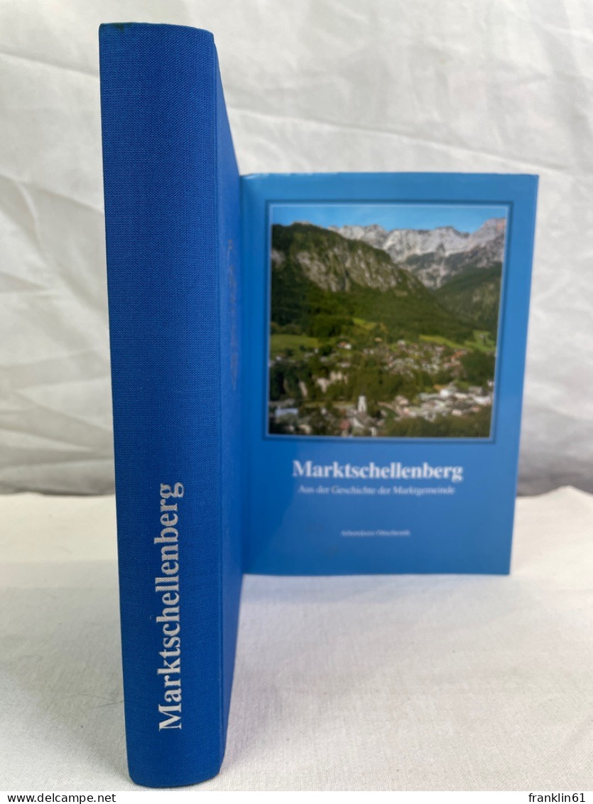 Marktschellenberg: Aus Der Geschichte Der Marktgemeinde - 4. Neuzeit (1789-1914)