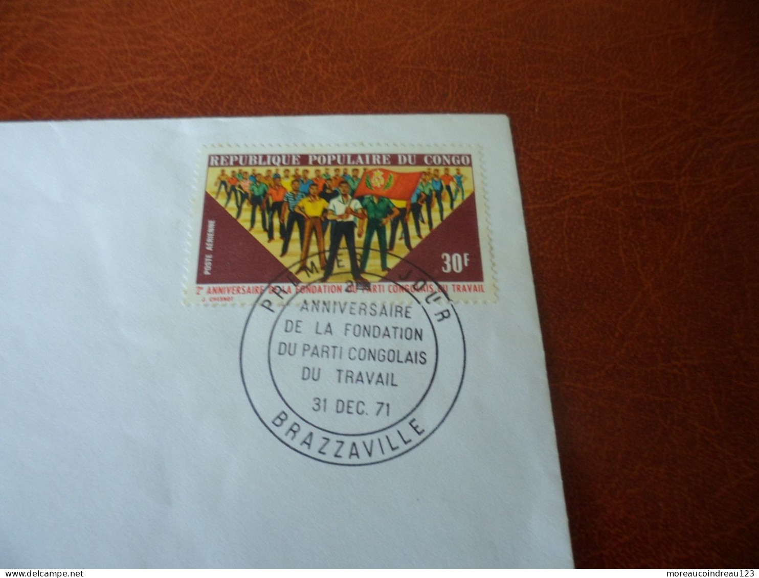 Enveloppe  Premier Jour    " Fondation Partie Congolais Du Travail  " 31/12/1971 - Colecciones