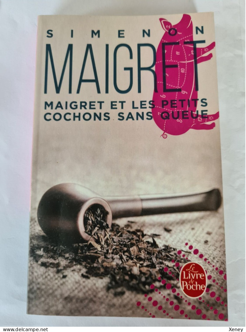 Georges Simenon "Maigret Et Les Petits Cochons Sans Queue" - Simenon