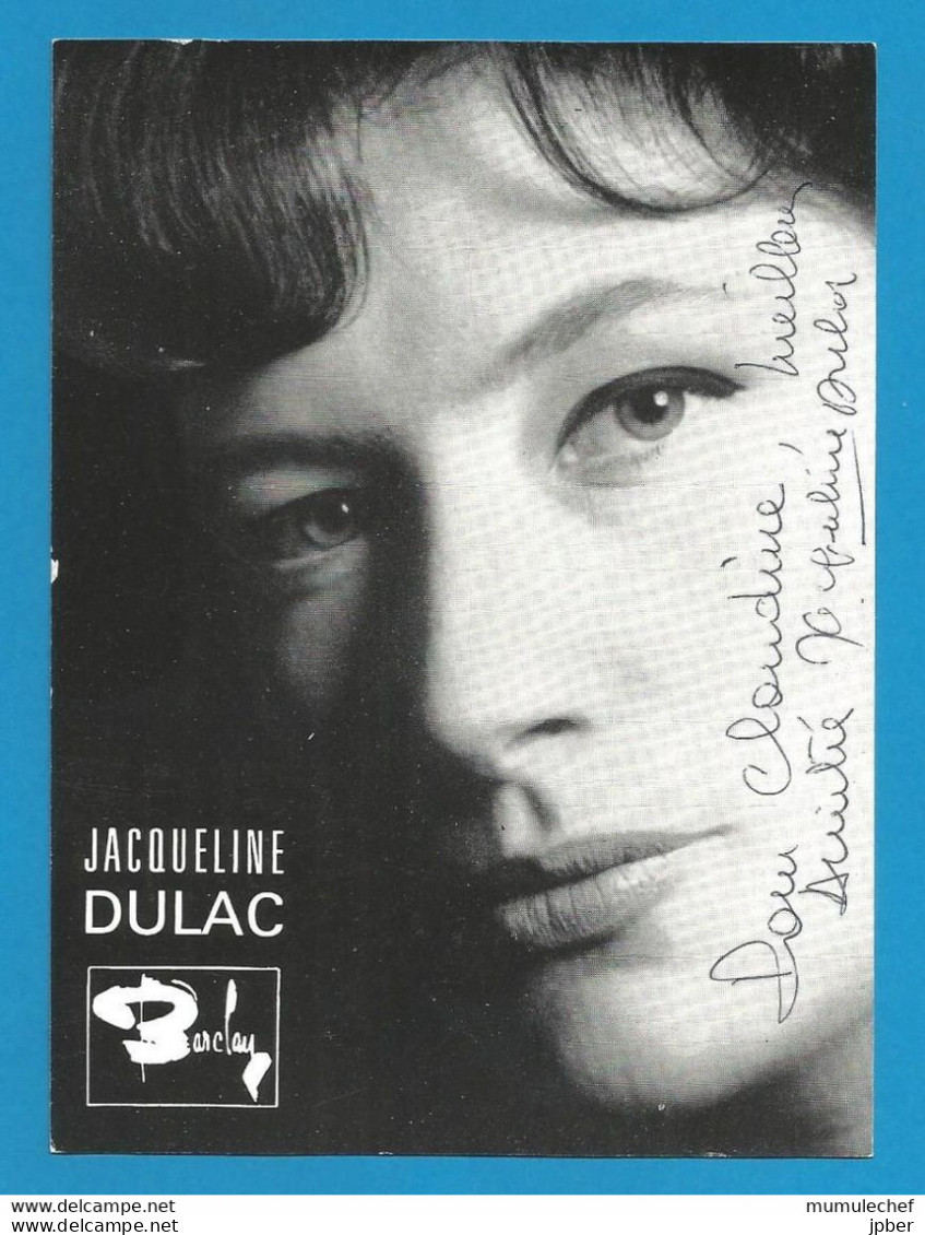 Signature / Dédicace / Autographe Original De Jacqueline DULAC - Chanteuse - Sonstige & Ohne Zuordnung