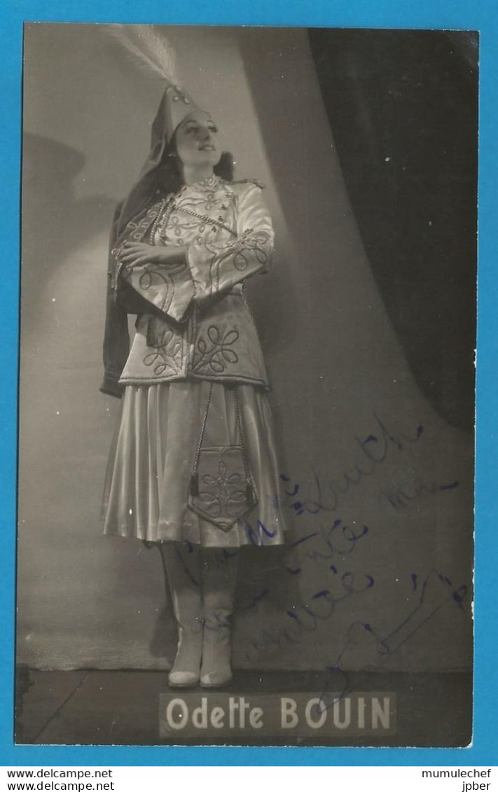 Signature / Dédicace / Autographe Odette Bouin - Interprète Opéra-opérette - Sonstige & Ohne Zuordnung