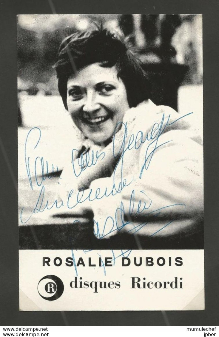 Autographe - Dédicace - Rosalie Dubois - Chanteuse - Scan1 Format 9x14cm + Scan2 Signature Sur Carton - Otros & Sin Clasificación