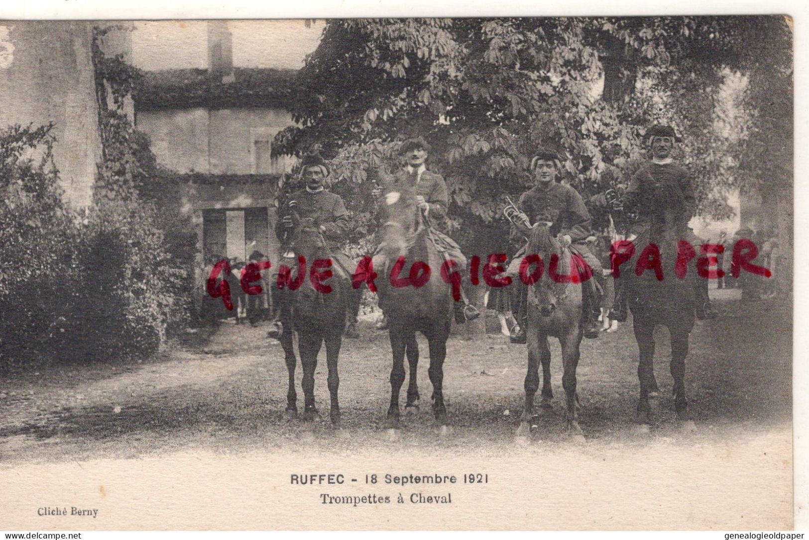 16-  RUFFEC - 18 SEPTEMBRE 1921- TROMPETTES  A CHEVAL   - EDITEUR BERNY  CHARENTE - Ruffec
