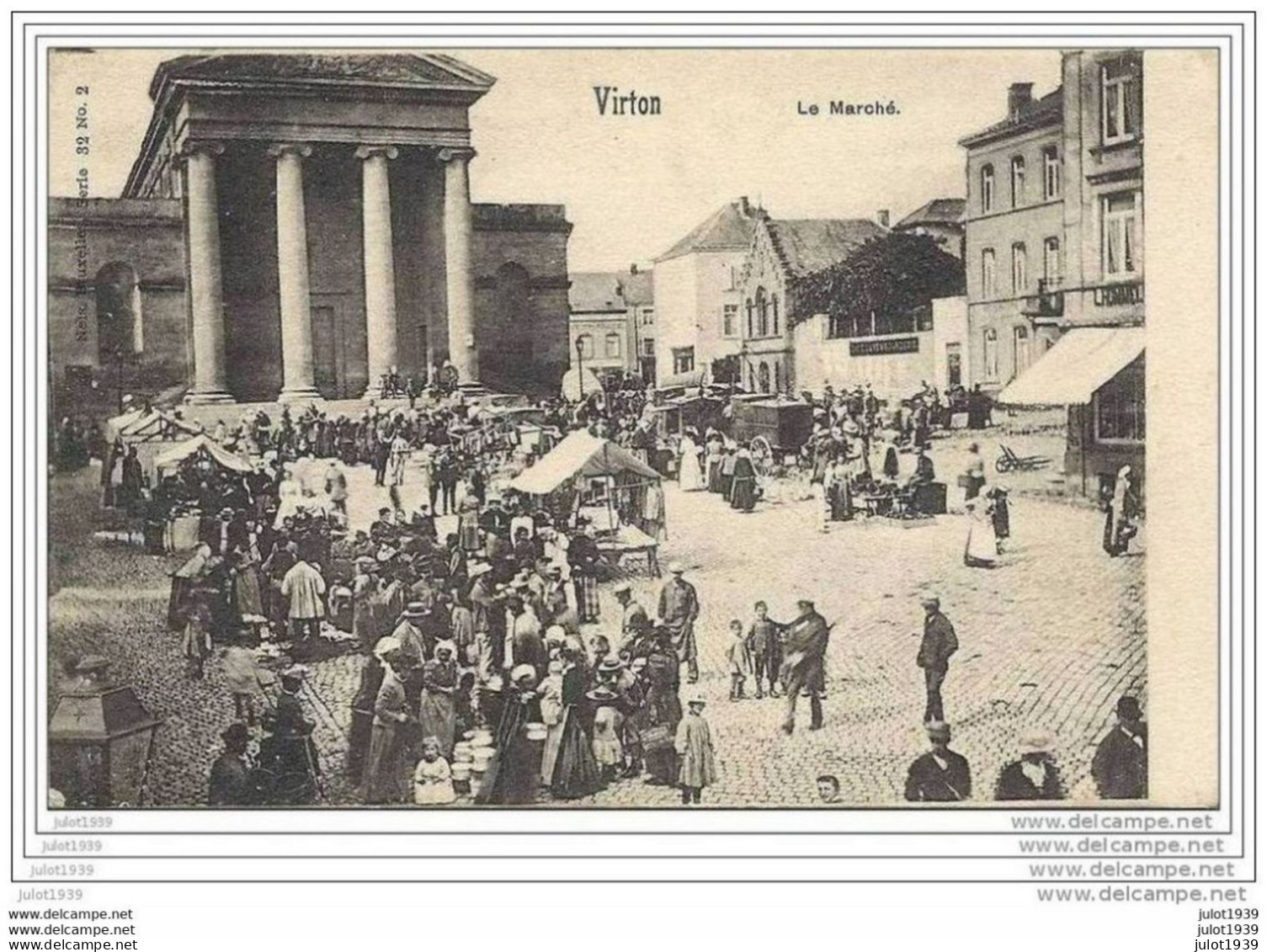 VIRTON ..-- Nels 32 , N° 2 .  Le Marché . Y Avait Du Monde à Ce Temps Là !!! - Virton