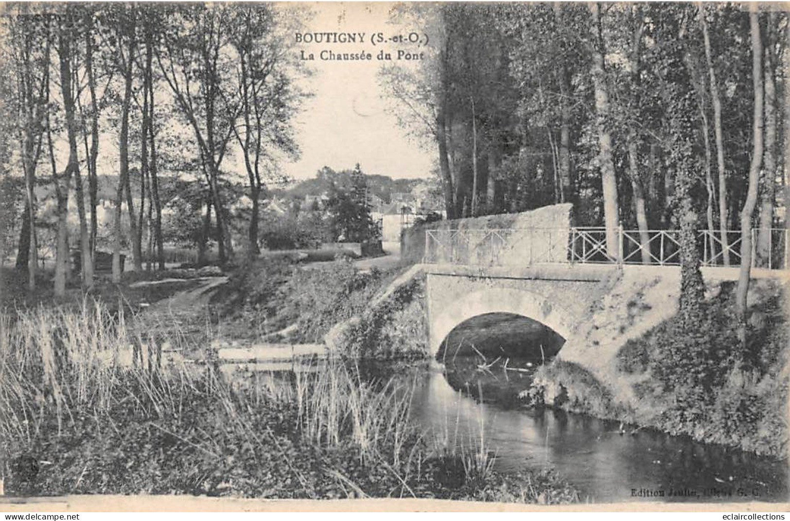 Boutigny          91           La Chaussée Du Pont           (voir Scan) - Sonstige & Ohne Zuordnung