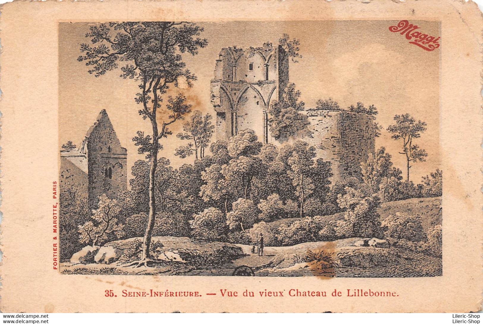 Publicité Potages Maggi  35. SEINE-INFERIEURE. - Vue Du Vieux Chateau De Lillebonne. - Werbepostkarten