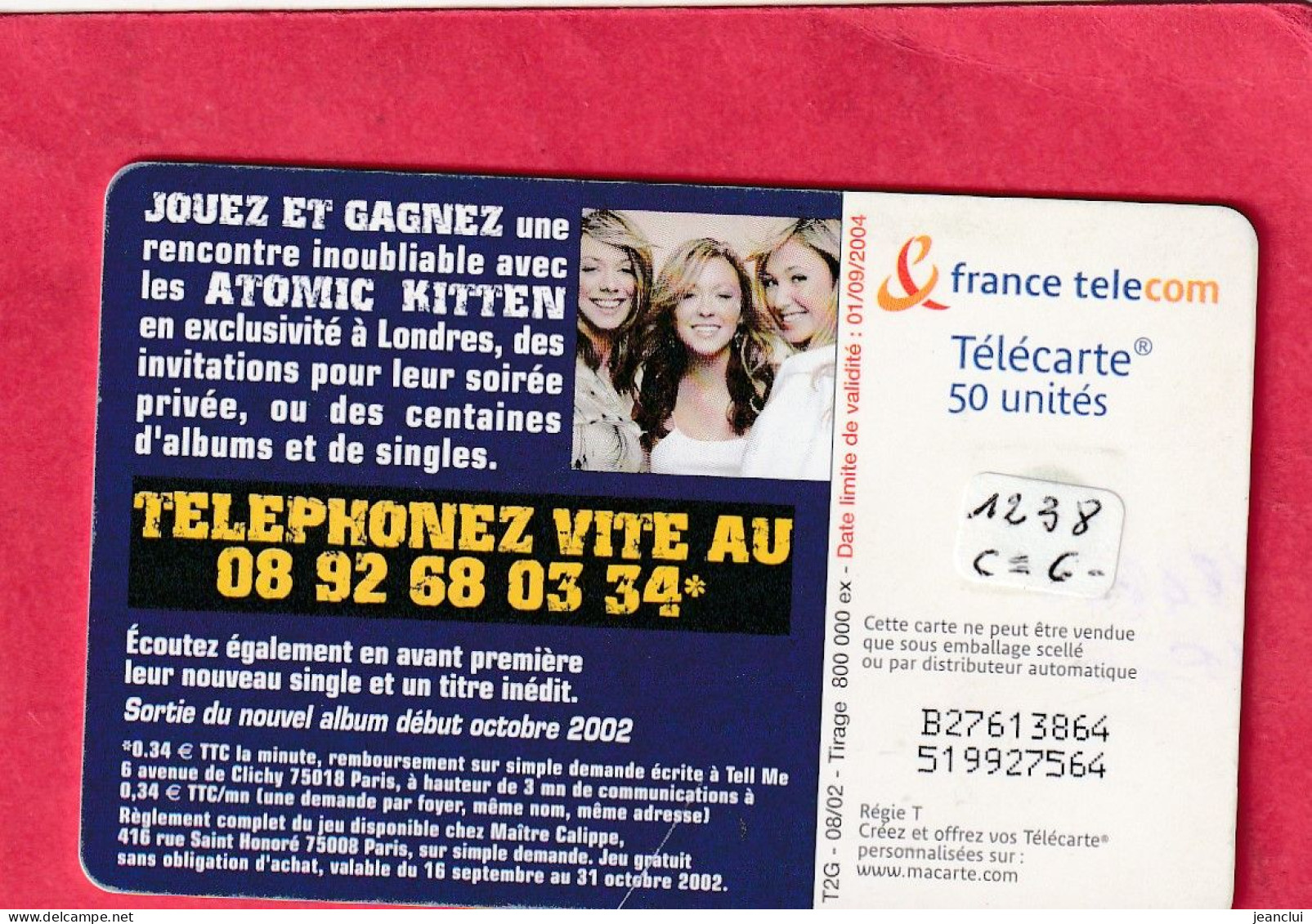 F 1238  . ATOMIC KITTEN . 50 U . 08/02  .  GEM 2   .  COTE  =  6 €  .  2 SCANES - 2002