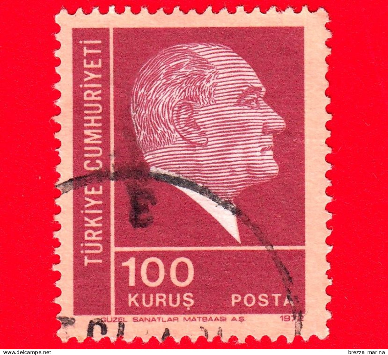 TURCHIA - Usato - 1972 - Kemal Atatürk (1881-1938), Primo Presidente - 100 - Usati