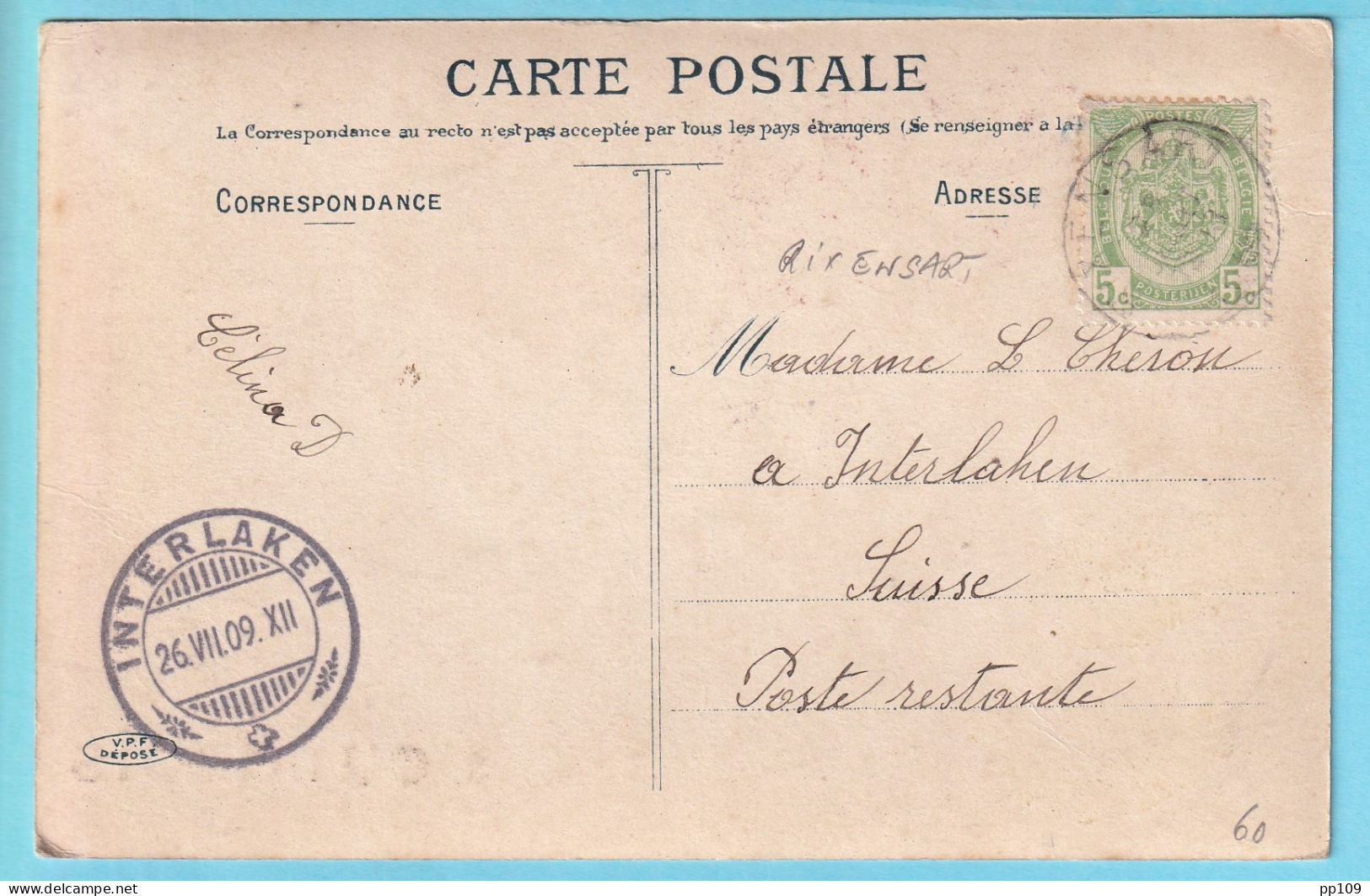 LA HULPE BOURGEOIS Bonjour De  ... !  1909  Obl Rixensart  Vers Interlaken  En Poste Restante  - Rare - La Hulpe