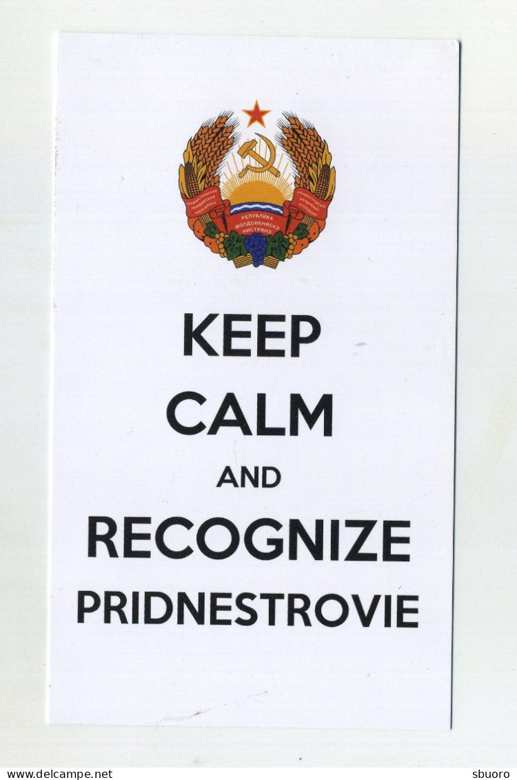 CP Neuve. Keep Calm And Recognize Pridnestrovie. Transnistrie Région Moldave Séparatiste Pro-russe, état Auto-proclamé - Moldavie