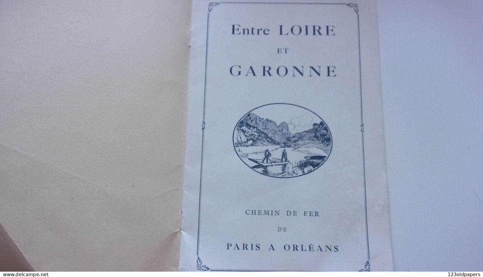 1930 ENTRE LOIRE ET GARONNE  CHEMINS FER DE PARIS A ORLEANS / - Reiseprospekte