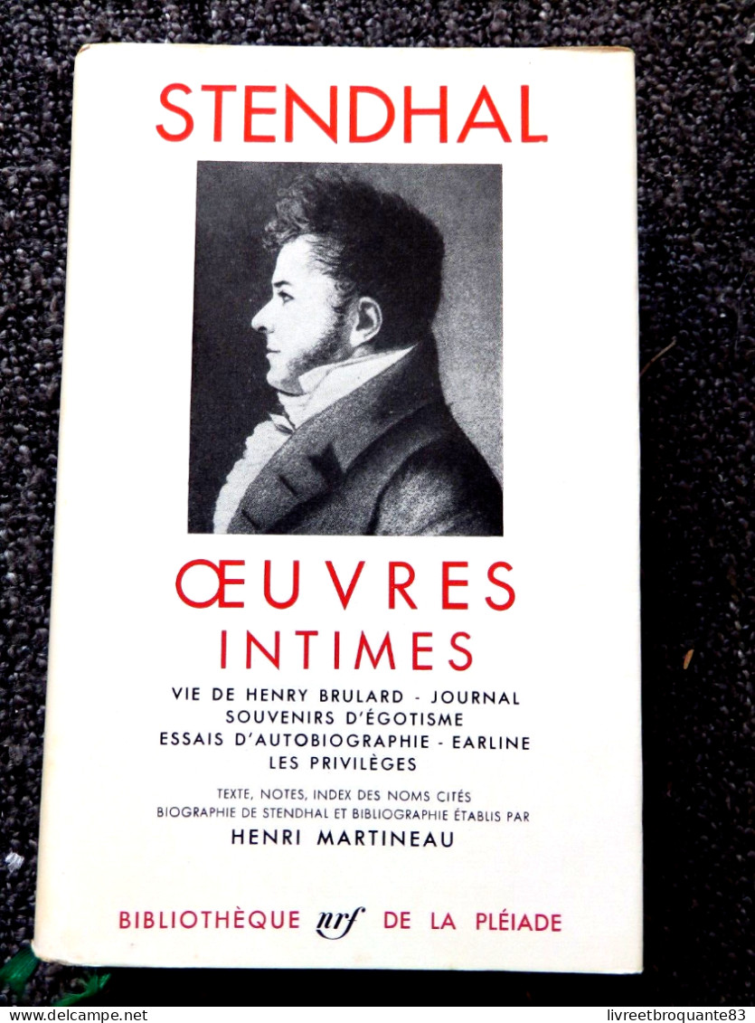 LA PLEIADE  STENDHAL  OEUVRES INTIMES  EDT 1966 PETITE ANNOTATION HAUT GAUCHE PAGE DE PAGE DE GARDE  BON ETAT - La Pléiade