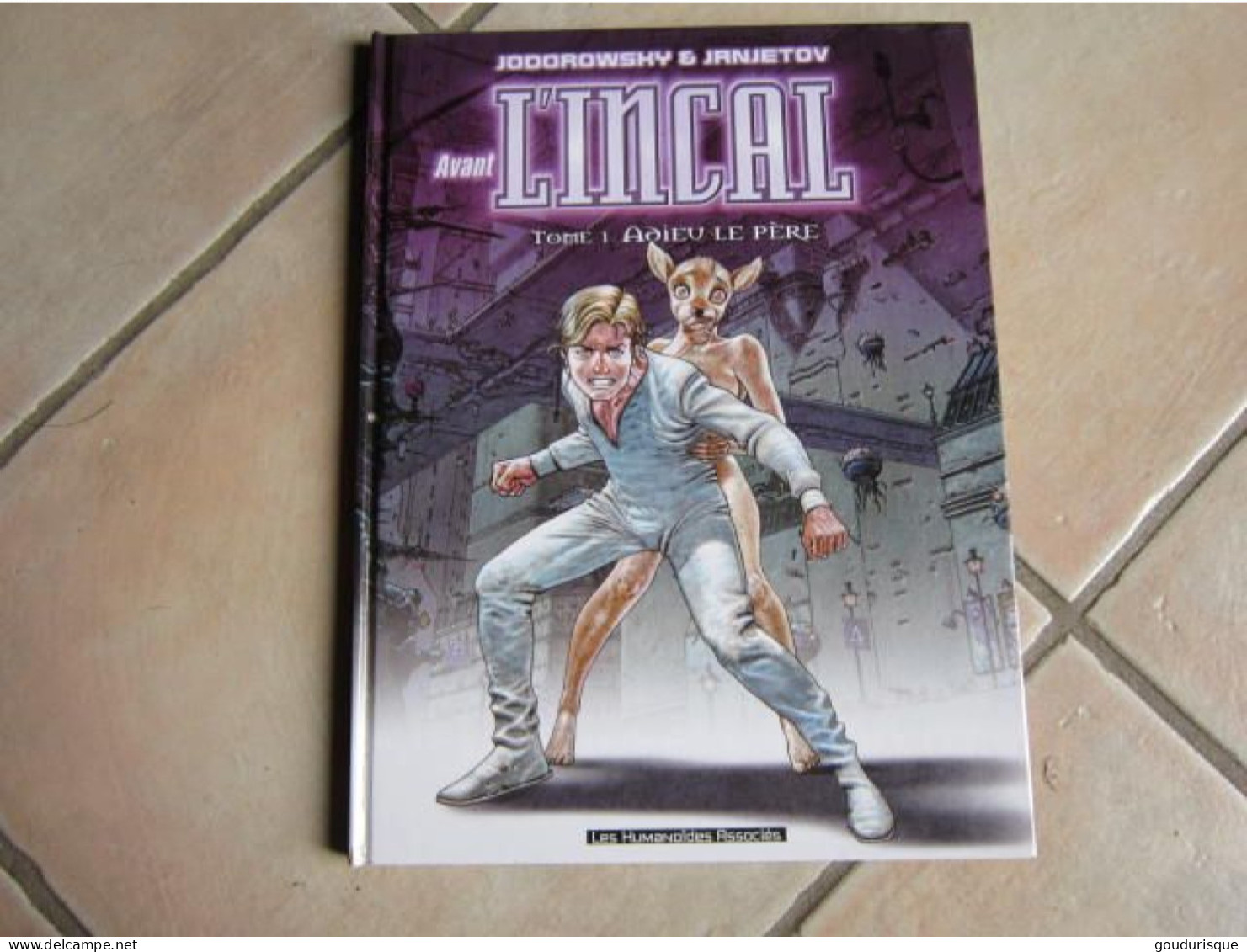 UNE AVENTURE DE JOHN DIFOOL AVANT  L'INCAL T1 ADIEU LE PERE  JANJETOV  JODOROWSKY - Incal, L'