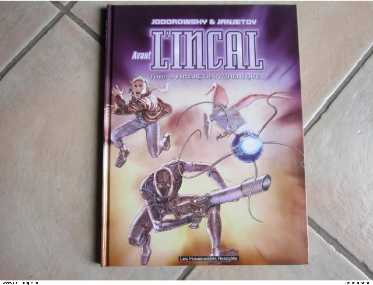 UNE AVENTURE DE JOHN DIFOOL AVANT  L'INCAL T4 ANARCOPSYCHOTIQUES  JANJETOV  JODOROWSKY - Incal, L'